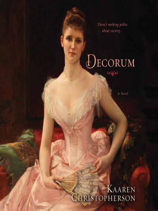 Title details for Decorum by Kaaren Christopherson - Wait list